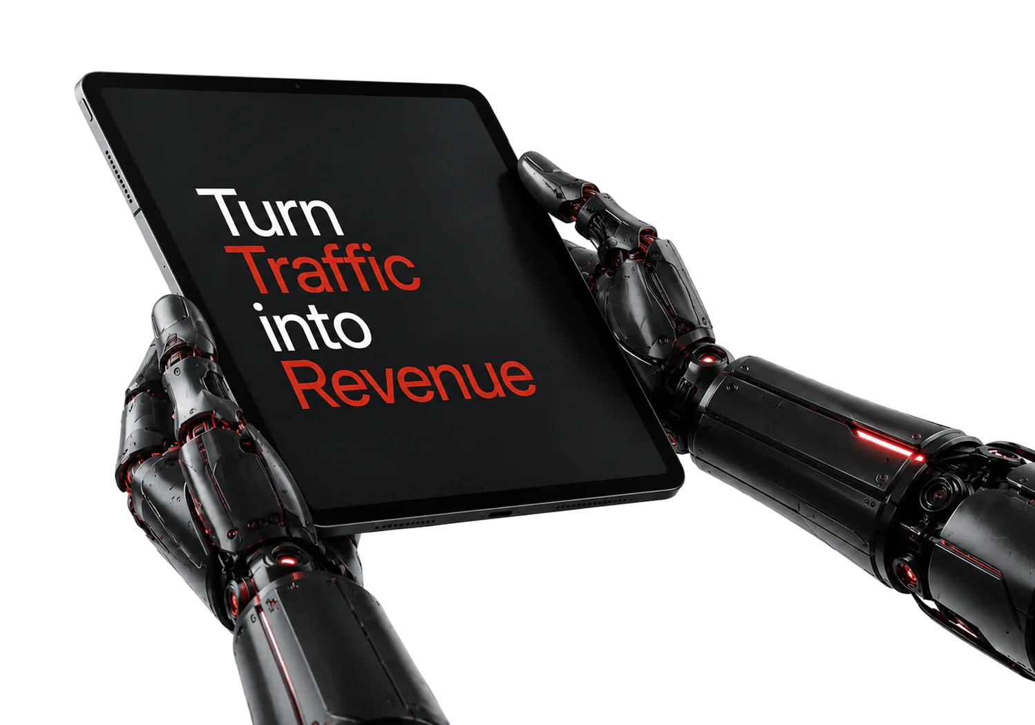 Robotic hands holding a tablet that reads turn traffic into revenue